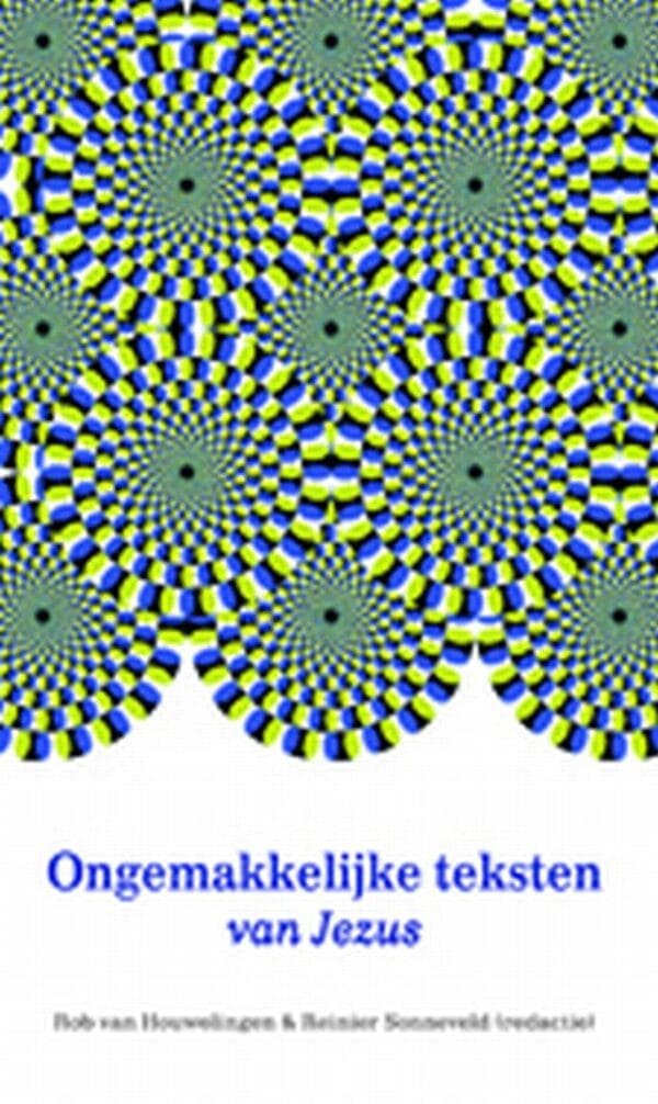 Ongemakkelijke teksten van Jezus