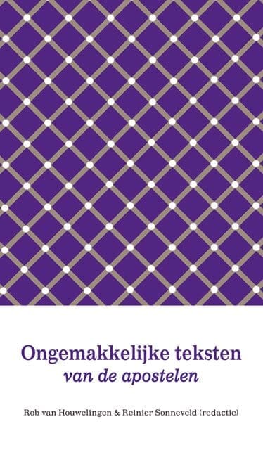 Ongemakkelijke teksten van de apostelen