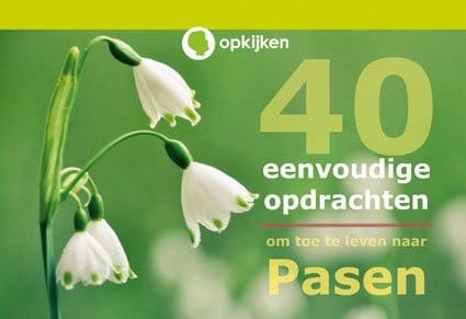 40 eenvoudige opdrachten om toe te leven naar Pasen