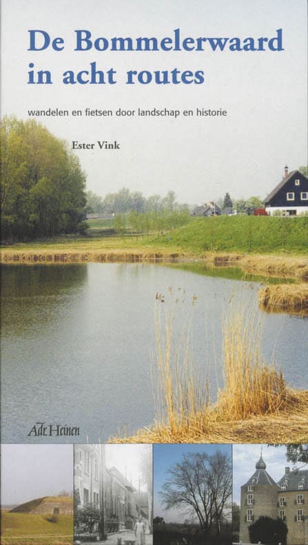 De Bommelerwaard in acht routes