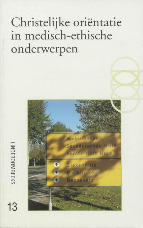 Christelijke orintatie in medisch-ethische onderwerpen