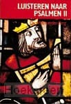 Luisteren naar Psalmen II