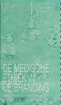 De medische ethiek in de branding