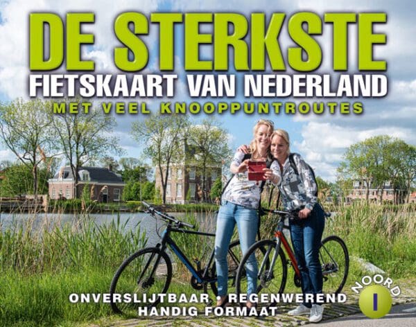 De sterkste Fietskaart van Nederland 1 (Noord/Midden)